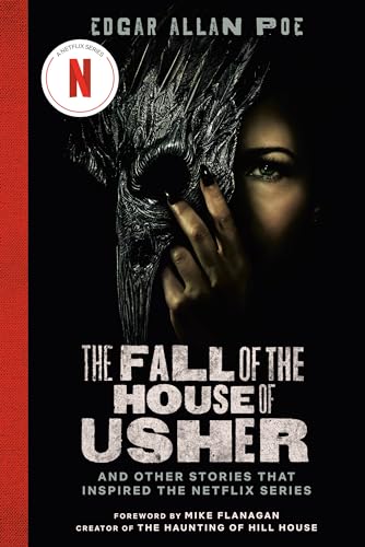 The Fall of the House of Usher (TV Tie-in Edition): And Other Stories That Inspired the Netflix Series von Random House Worlds